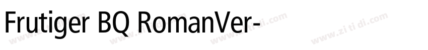 Frutiger BQ RomanVer字体转换